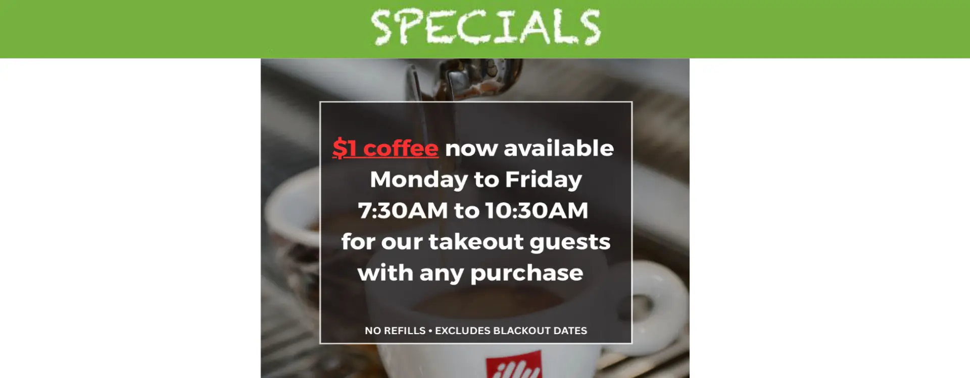 Dollar Off Coffee Special