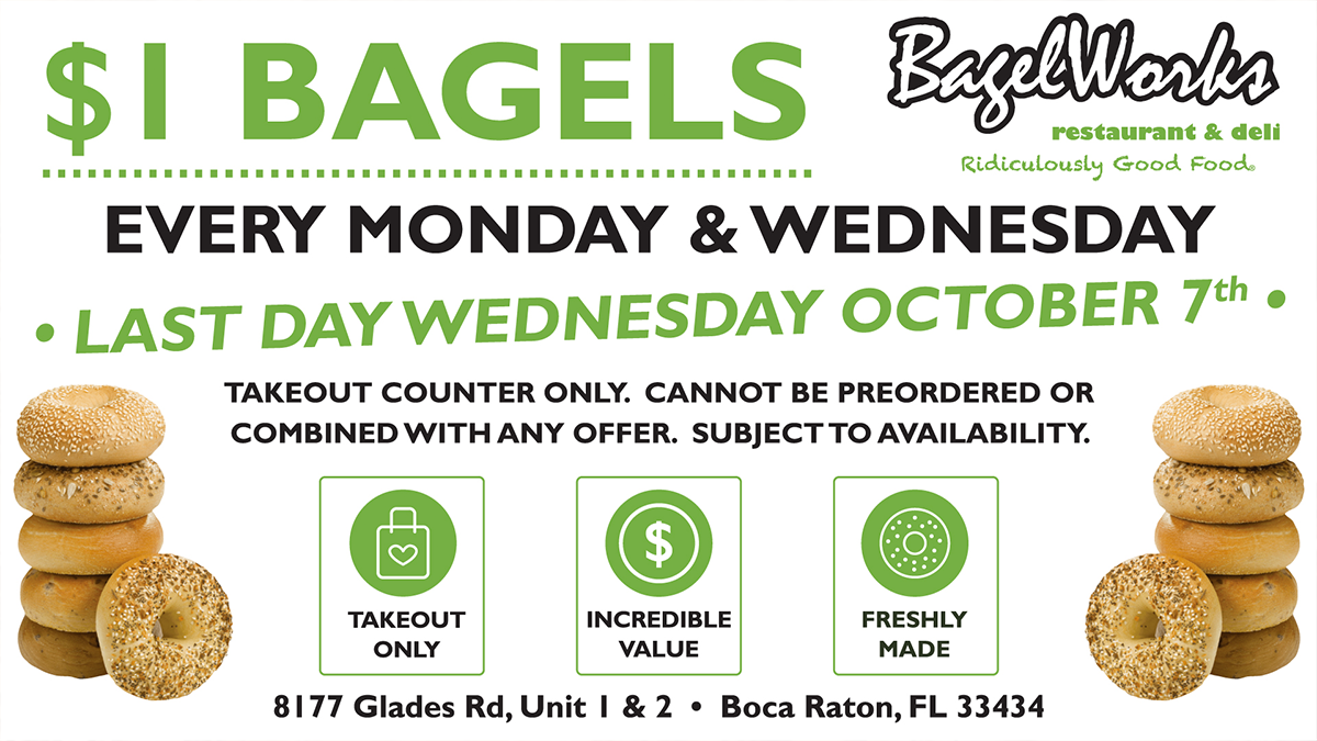 $1 Bagels - Every Monday & Wednesday in Boca Raton